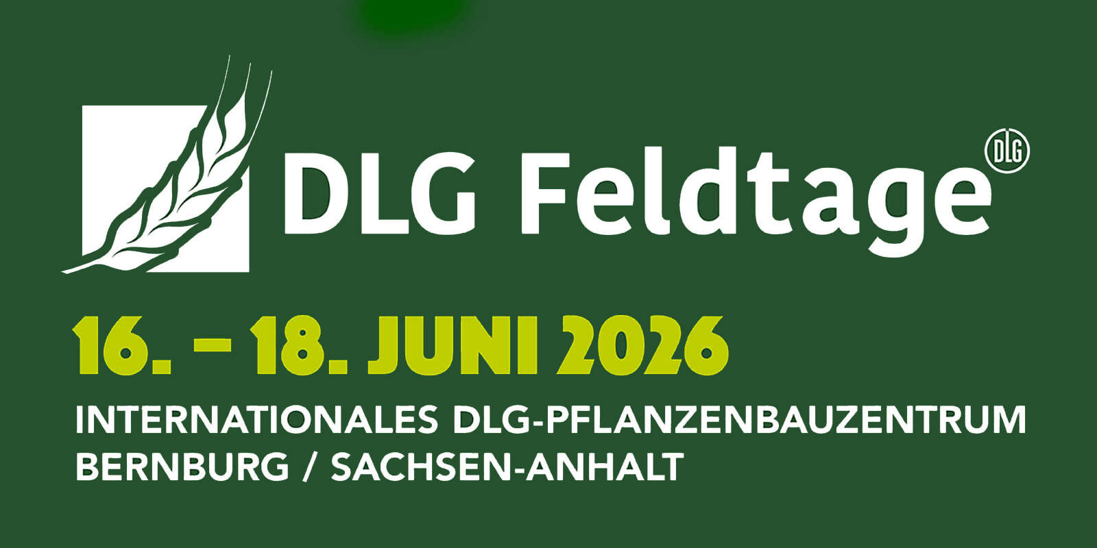 Ankündigung für die DLG-Feldtage am 16.-18. Juni 2026